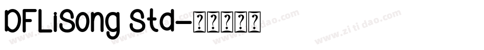 DFLiSong Std字体转换